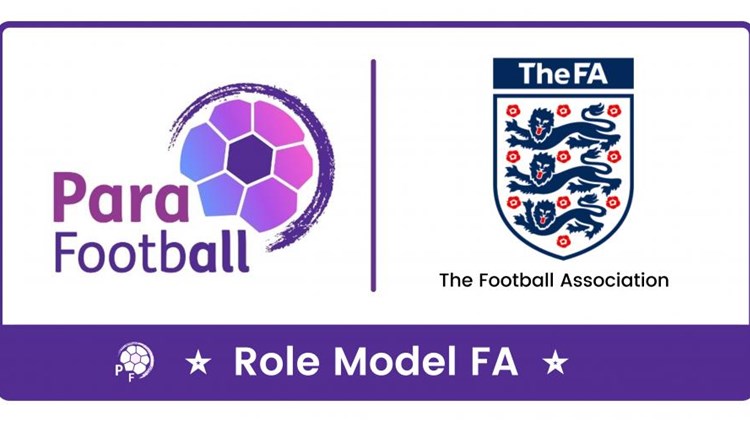 THE FA JOINS PARA FOOTBALL AS A ROLE MODEL FA