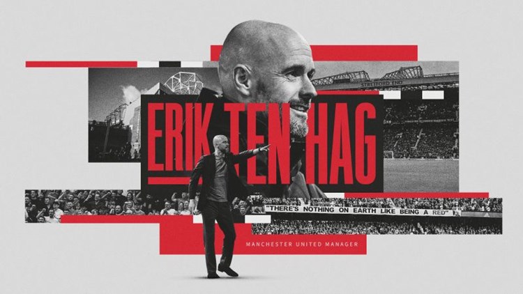 MANCHESTER UNITED APPOINTS ERIK TEN HAG AS MANAGER